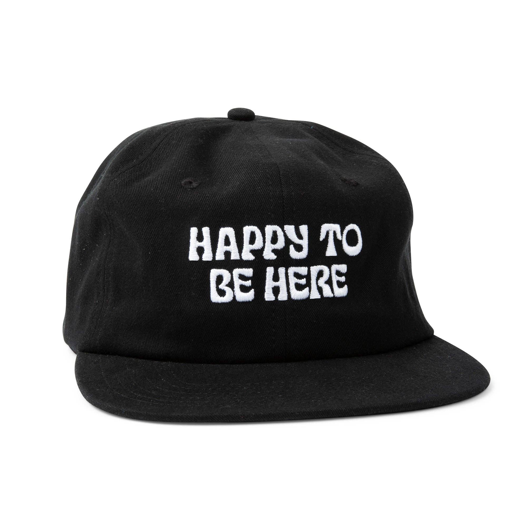 Happy To Be Here Hat