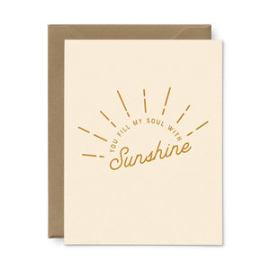 You Fill My Soul With Sunshine Greeting Card- Single